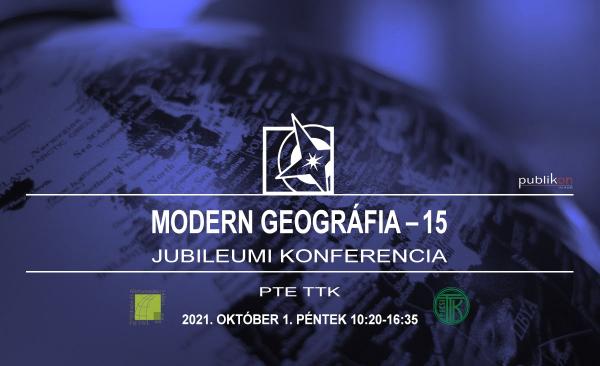 „Modern Geográfia – 15 év” c. jubileumi konferencia