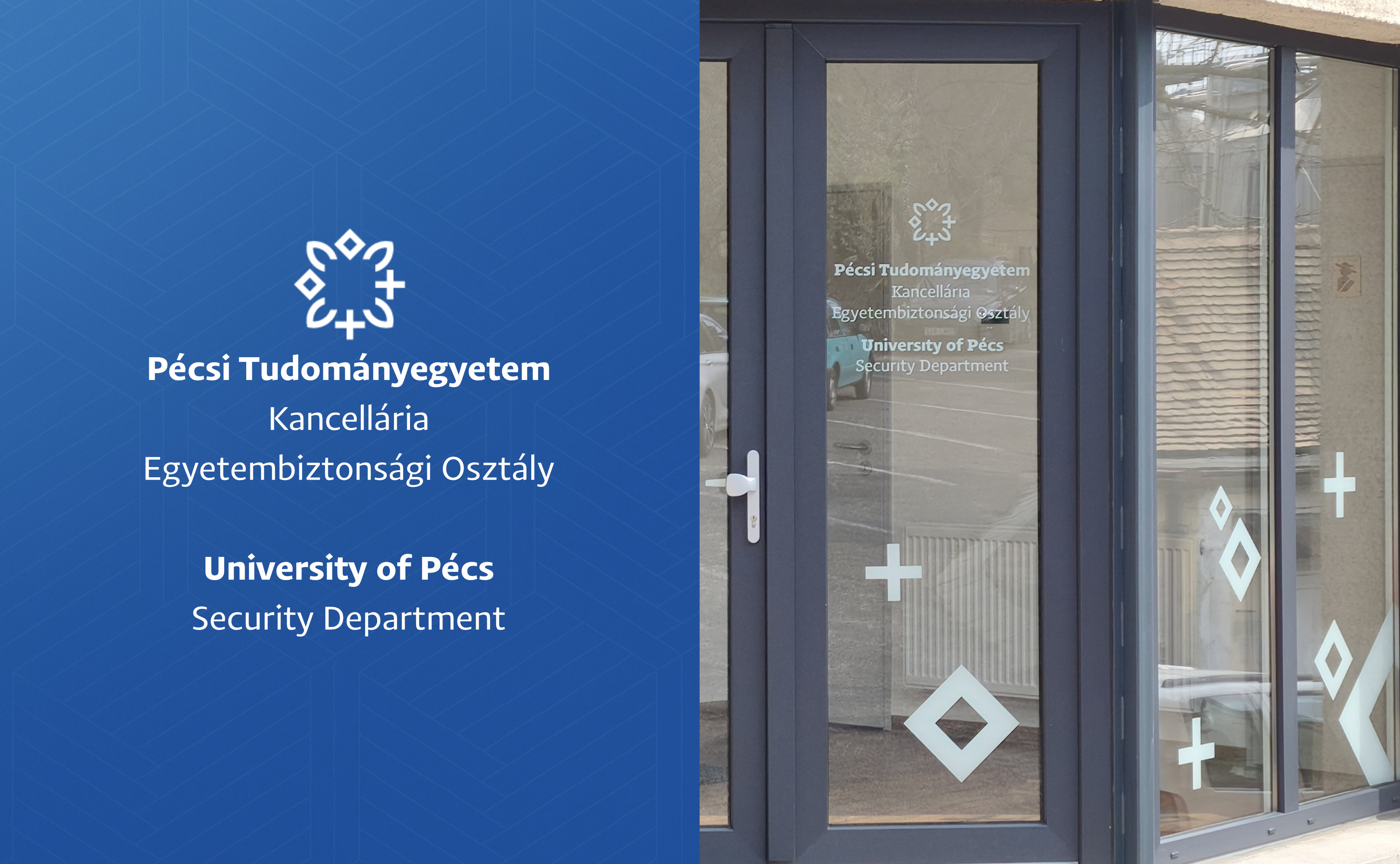 Pécsi Tudományegyetem – Egyetembiztonsági Osztály bejárat