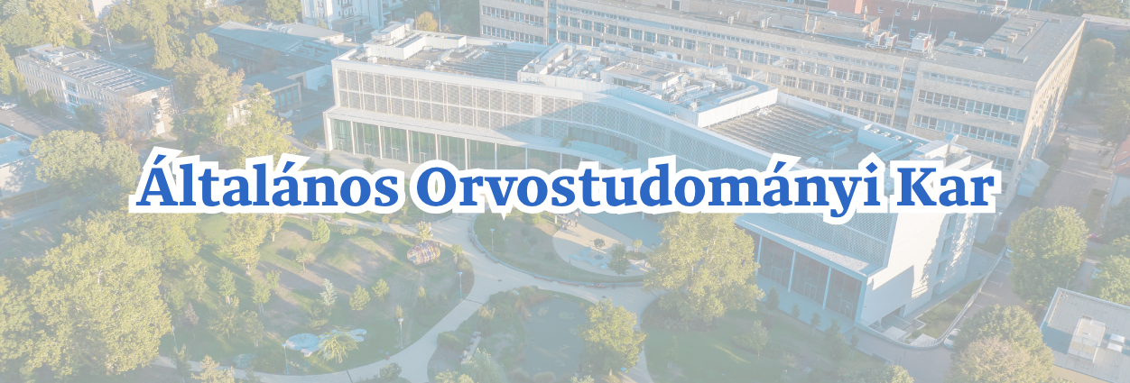 Általános Orvostudományi Kar