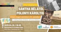 ,,Sántha Bélától Polonyi Károlyig: Etiópia magyar szemtanúi a 20. században” - Előadás