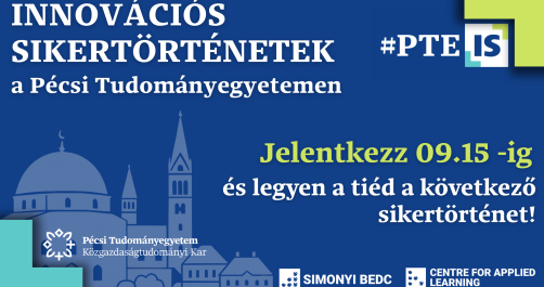 Innovációs sikertörténetek kurzus a PTE-n!