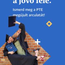Múltból a jövő felé. Ismerd meg a PTE megújult arculatát!